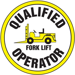 Qualified Fork Lift Operator - Safety Label 